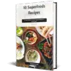 10 superfoods recipes – improve energy & digestion (ebook pdf)