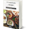 10 superfoods recipes – improve energy & digestion (ebook pdf)